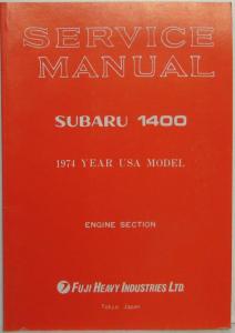 1974 Subaru 1400 USA Model Service Shop Repair Manual - Engine Section