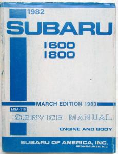1982 Subaru 1600 1800 Service Shop Repair Manual - Engine & Body