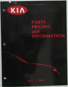 1999 Kia Parts Book Pricing and Information - April 5