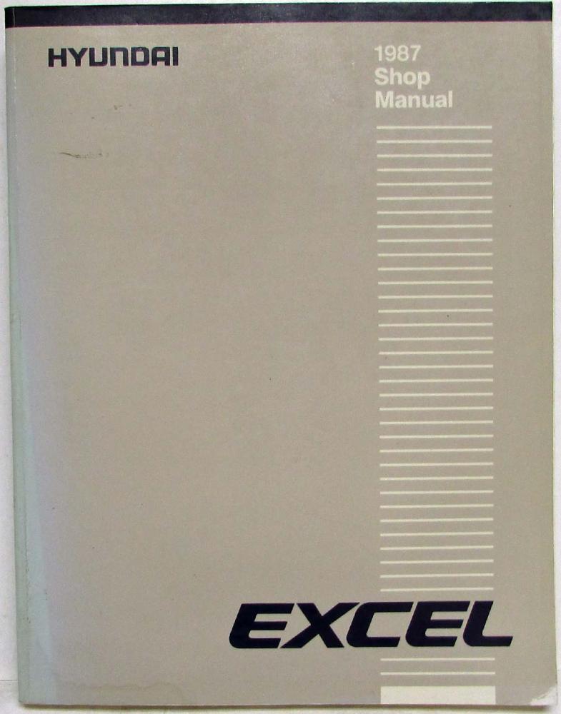 1987 Hyundai Excel Service Shop Repair Manual