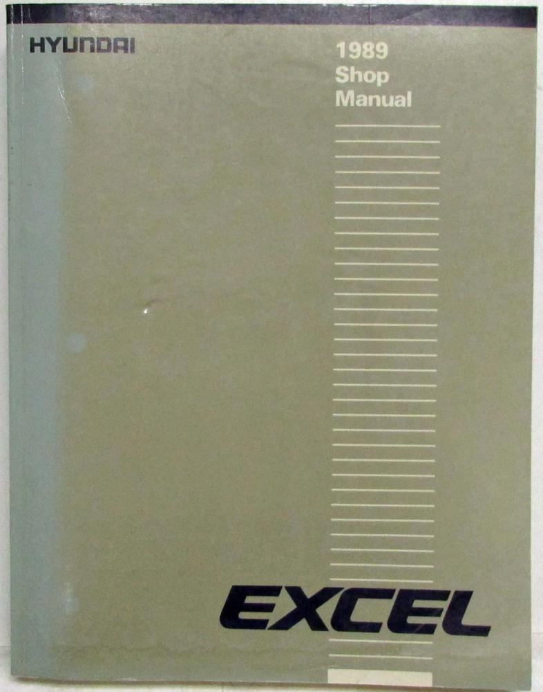 1989 Hyundai Excel Service Shop Repair Manual