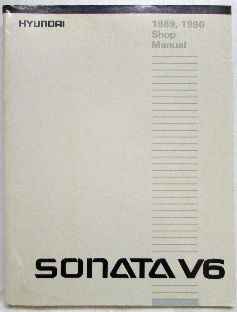 1989-1990 Hyundai Sonata V6 Service Shop Repair Manual