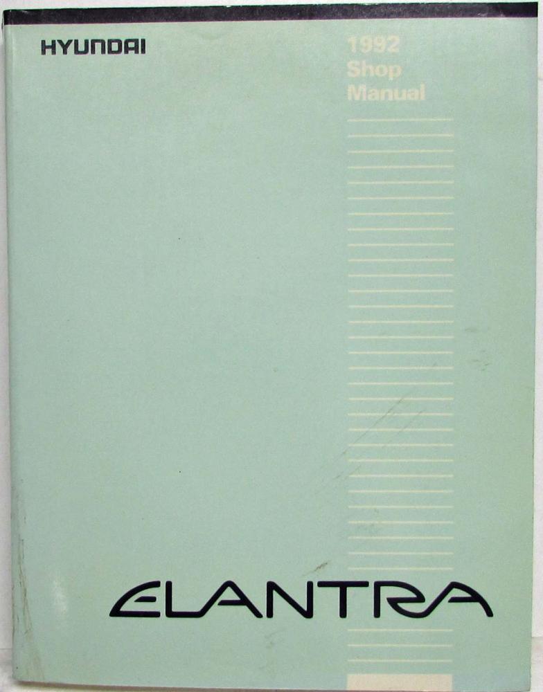 1992 Hyundai Elantra Service Shop Repair Manual