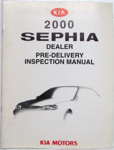 2000 Kia Sephia Dealer Pre-Delivery Inspection Manual