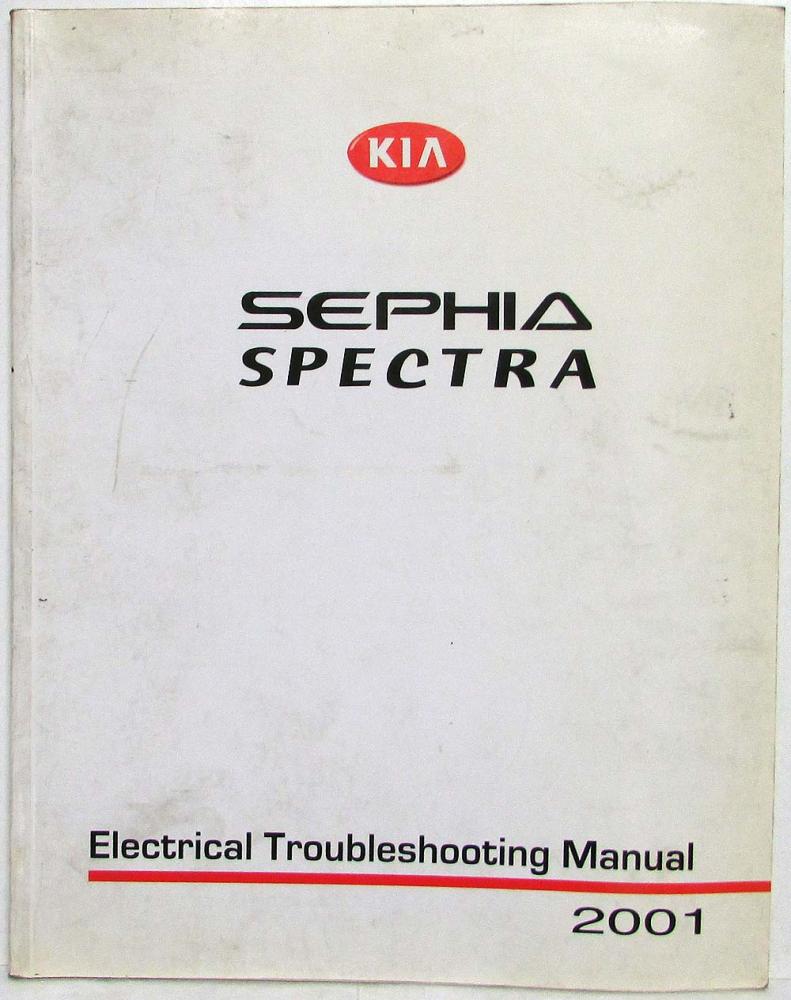 2001 Kia Sephia Spectra Electrical Troubleshooting Manual
