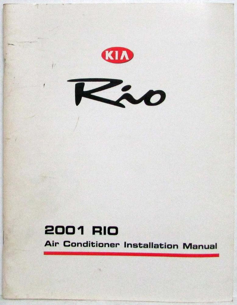 2001 Kia Rio Air Conditioner Installation Manual