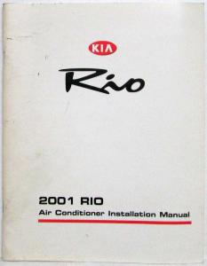 2001 Kia Rio Air Conditioner Installation Manual