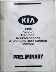 1998 Kia Sephia Electrical Troubleshooting Vacuum Hose Manual - Preliminary