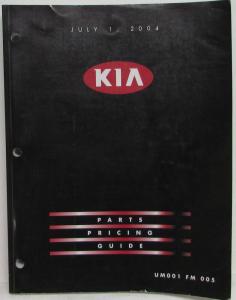 2004 Kia Parts Book Pricing and Information Guide - July 1