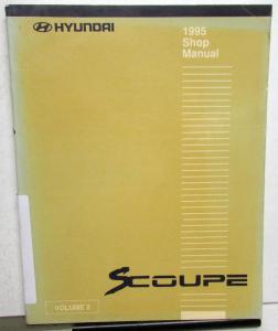 1995 Hyundai Scoupe Service Shop Repair Manual Volume 2 Only Electrical & A/C