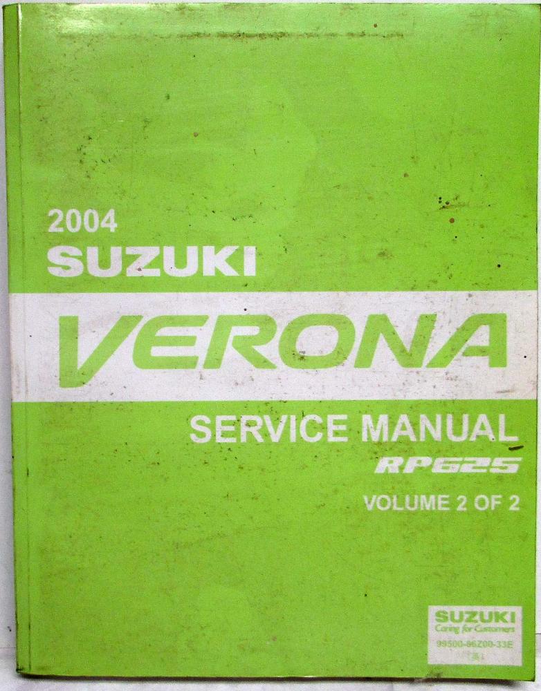 2004 Suzuki Verona RP625 Service Shop Repair Manual - Volume 2 Only