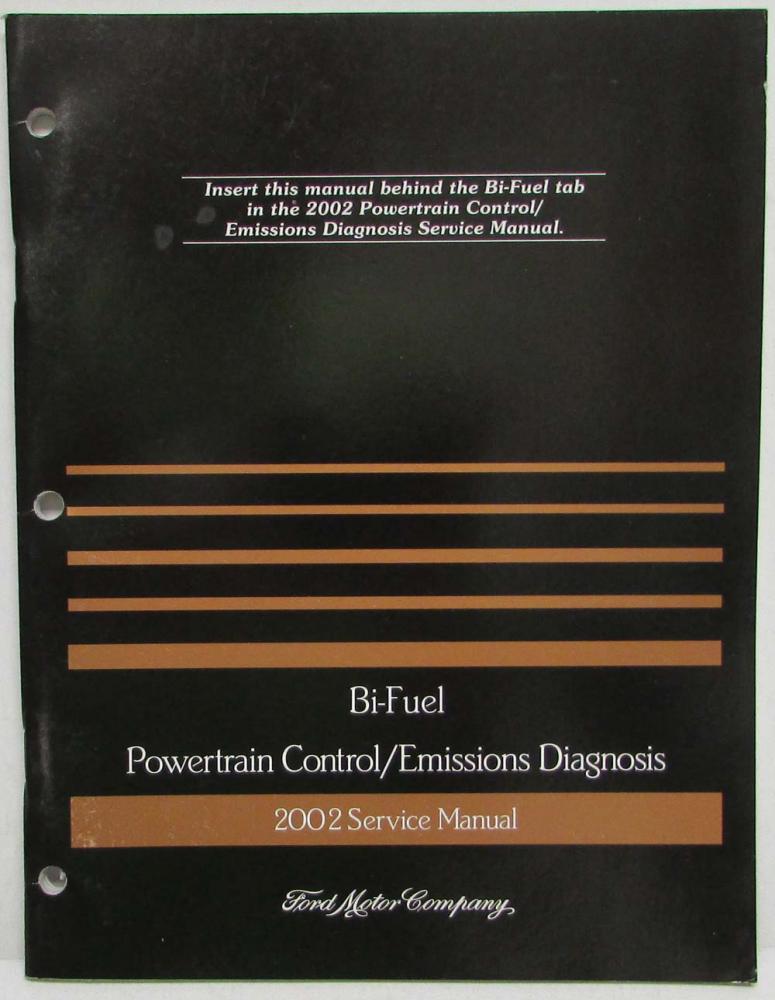 2002 Ford Bi-Fuel Powertrain Control Emissions Diagnosis Service Manual