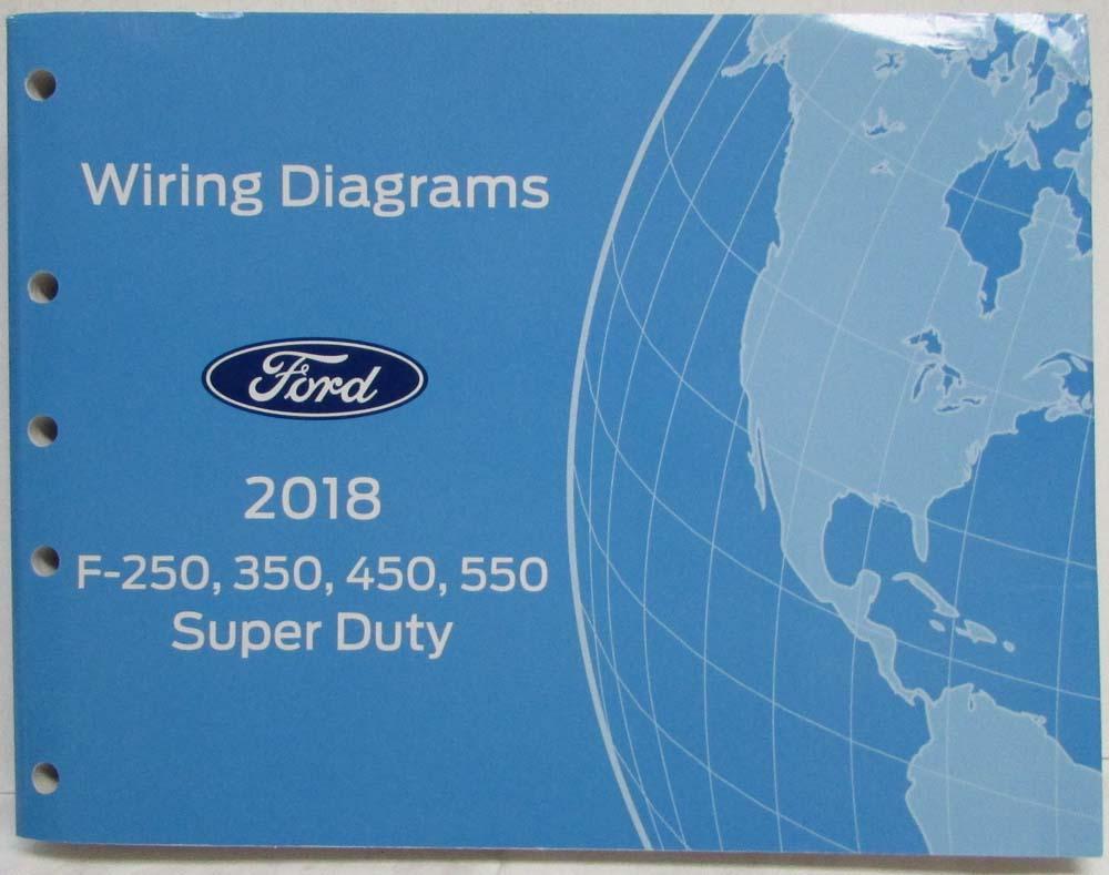 2018 Ford F-250 350 450 550 Super Duty Pickup Electrical Wiring Diagrams Manual