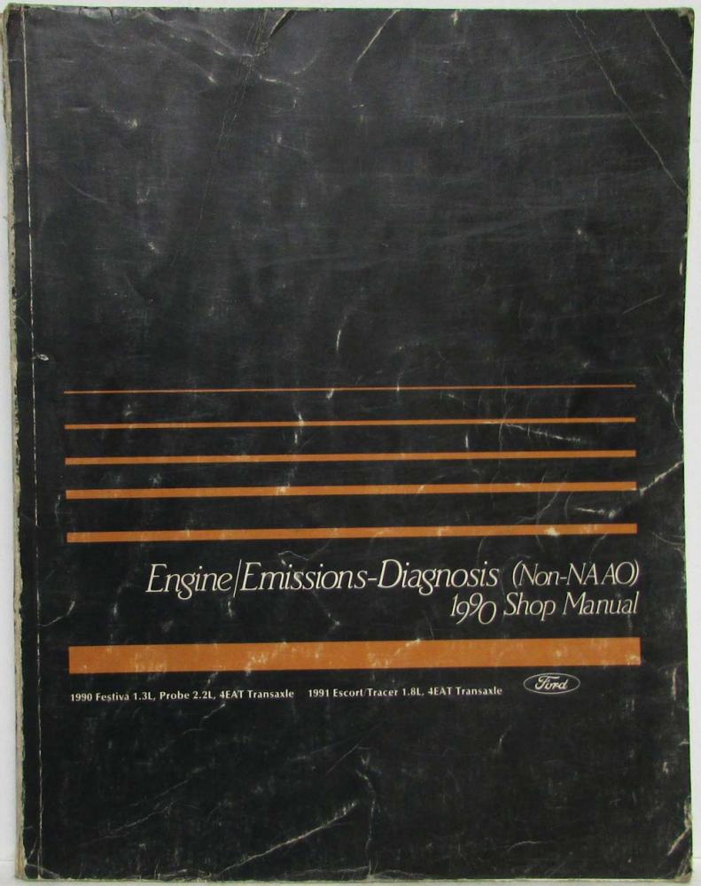 1990 Ford Engine Emissions-Diagnosis Service Manual Festiva Probe Escort Tracer