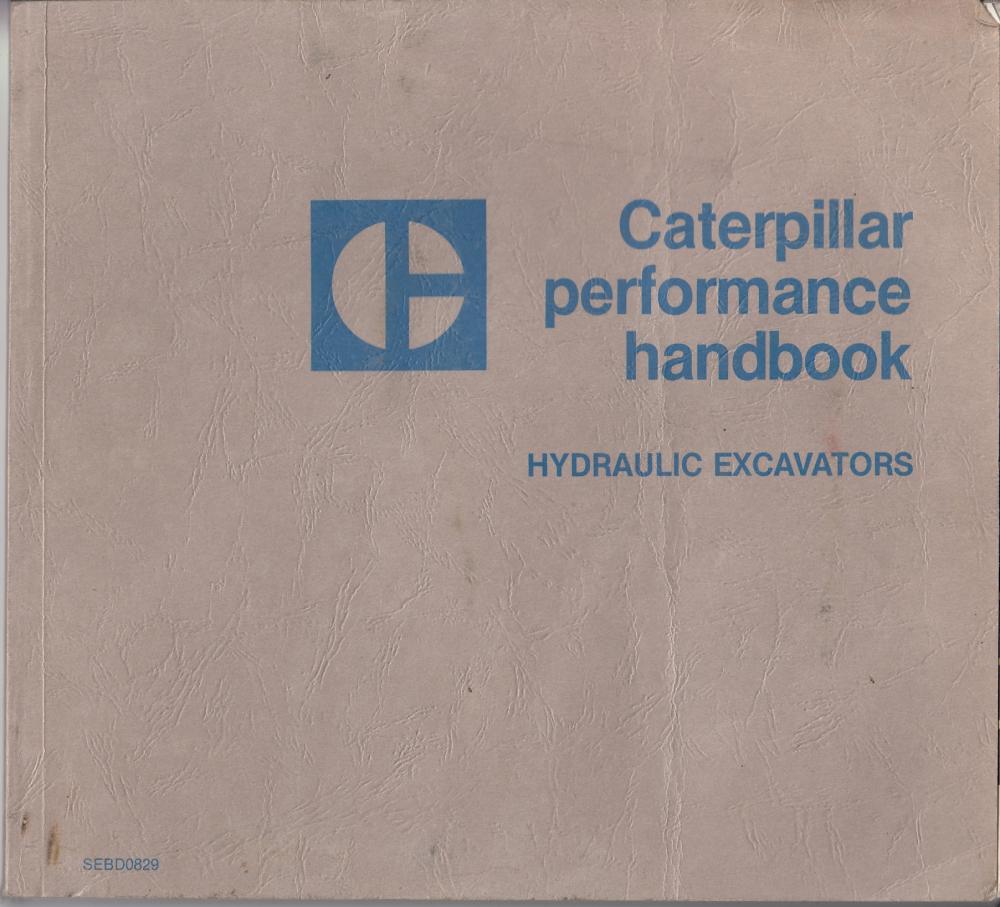 1987 Caterpillar Performance Handbook Supersedes Edition 17 Hydraulic Excavators