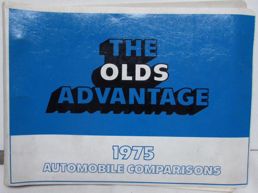1975 Oldsmobile Auto Comparisons The Olds Advantage Starfire 98 88 Cutlass Omega