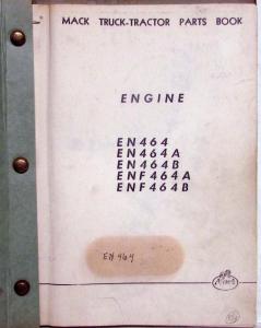 1958-1959 Mack EN464 EN464A EN464B ENF464A ENF464B Engine Parts Book