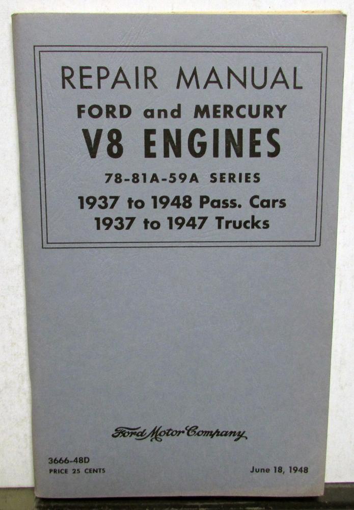 1937 Repair Manual Ford Mercury V8 Engines 37 to 48 Cars 37 to 47 Trucks Repro