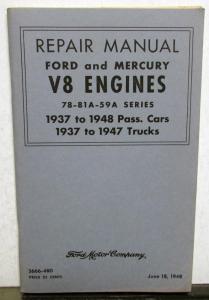 1937 Repair Manual Ford Mercury V8 Engines 37 to 48 Cars 37 to 47 Trucks Repro