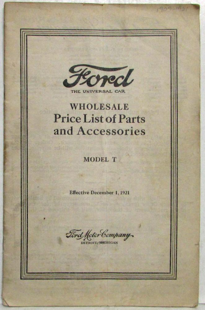 1909 Thru 1921 Ford Model T Price List of Parts Effective Date Dec 1 1921 Orig