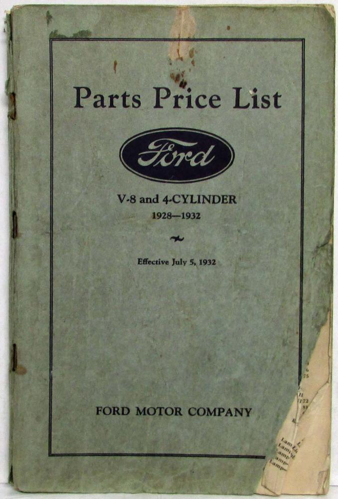 1928 Thru 1932 Ford V-8 and 4-Cylinder Price List of Parts Effective July 5 1932