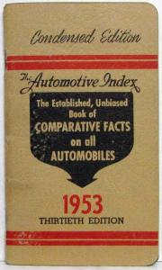 1953 The Automotive Index Book of Comparative Facts on Automobiles 13th Edition