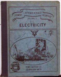 1938 Ford Apprentice School Electrical Dept Text Book Vol 1 Original