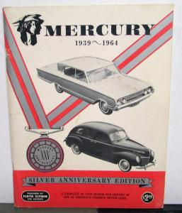 1939 To 1964 Mercury 25 Year Review & History Book