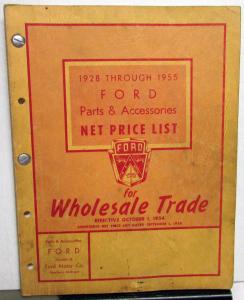 1928 Thru 1955 Ford Parts & Accessories Wholesale Trade Net Price List Book