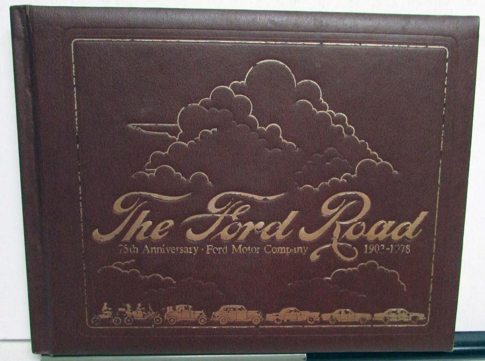 1903 To 1978 The Ford Road By Lorin Sorensen
