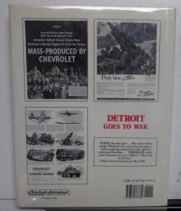 1940 To 1945 Detroit Goes To War Plymouth Chevrolet Oldsmobile Packard Lincoln