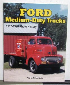 1917 To 1998 Ford Medium Duty Trucks Photo History Model AA TT F Series Tilt