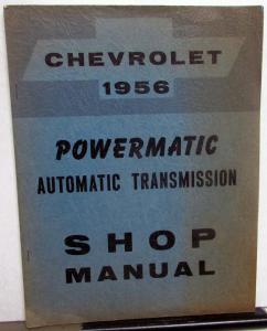 1956 Chevrolet Truck Dealer Shop Service Manual Supplement Powermatic Auto Trans