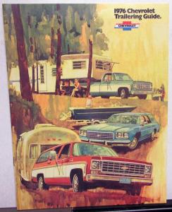 1976 Chevrolet Car & Truck Dealer Trailering Guide Brochure Pickup Blazer Wagon