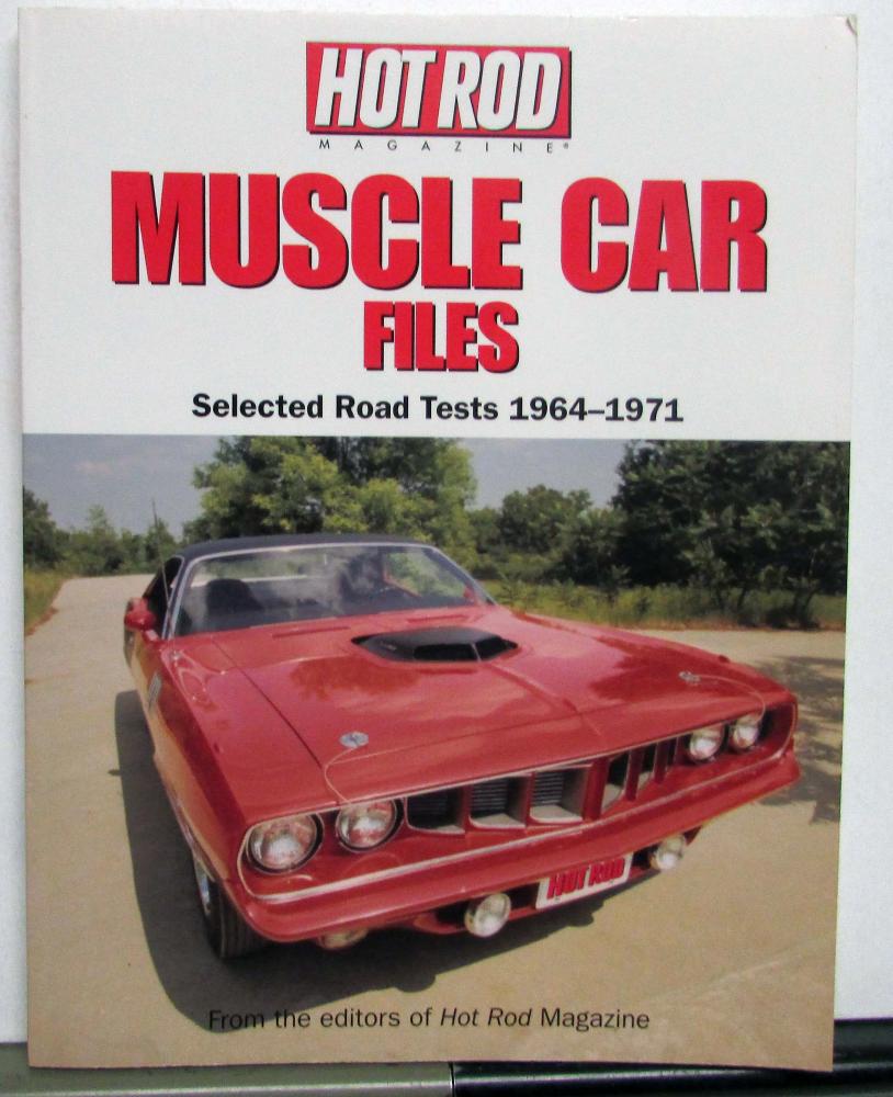 Hot Rod Mag Muscle Car Files AMC Rebel GTO 442 Road Runner Judge GS 455 SS 396