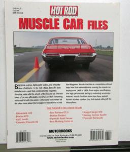 Hot Rod Mag Muscle Car Files AMC Rebel GTO 442 Road Runner Judge GS 455 SS 396