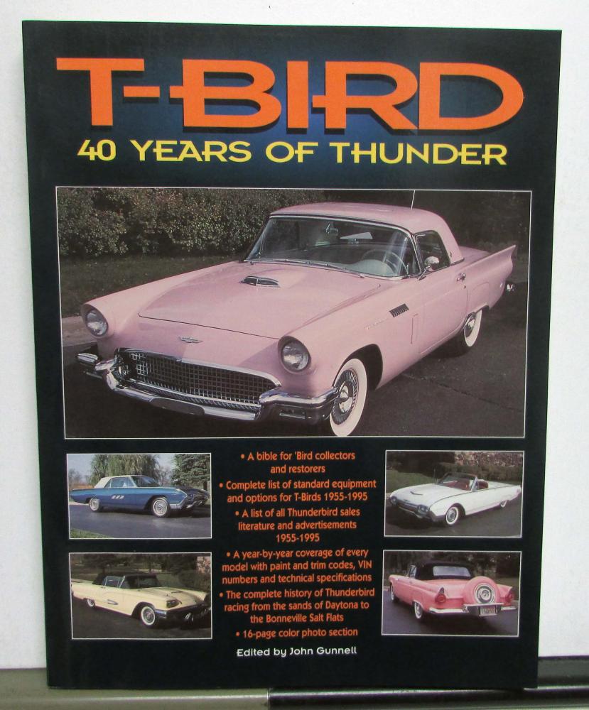 T-Bird 40 Years Of Thunder 1955-1995