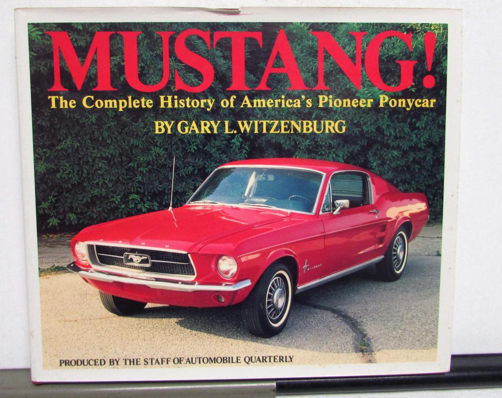 1964 1/2-1979 Ford Mustang Complete History Book