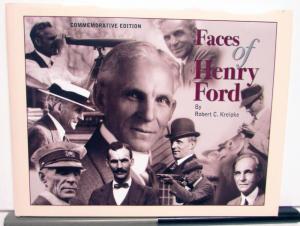 Faces Of Henry Ford A Pictorial History Signed