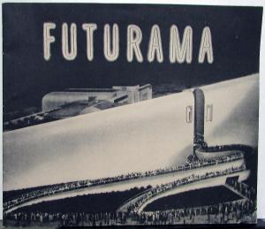 1939 General Motors Futurama Brochure - NY Worlds Fair Hwy and Horizons Exhibit