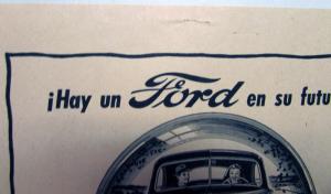 1947 Ford V8 Car There's A New Ford In Your Future! Ad Proof Orig SPANISH TEXT