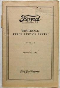 1927 Ford Model T Price List of Parts Orig Effect July 1 1927 For 1909 To1927