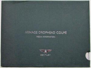 2006 Bentley Arnage Drophead Coupe Media Information Press Kit