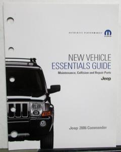 2006 Jeep Commander New Vehicle Essentials Guide Brochure Service & Repair Parts