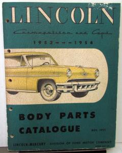 Original 1953 1954 Lincoln Dealer Body Parts Catalog Book Cosmopolitan Capri