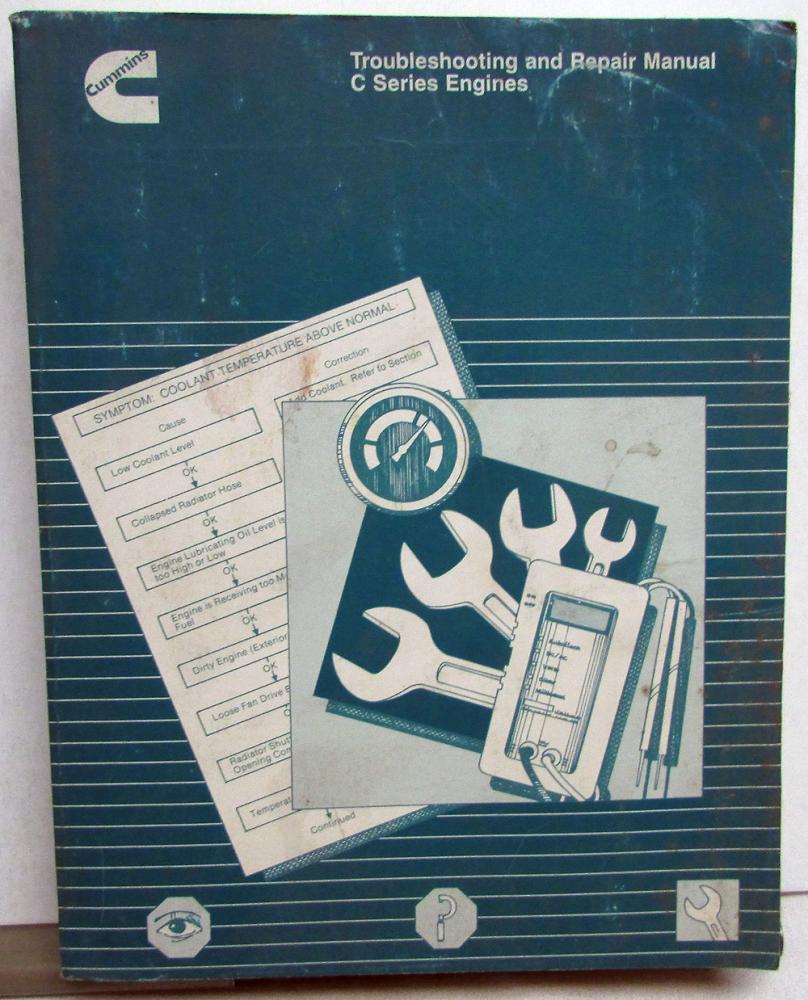 2000 Cummins Troubleshooting & Repair Shop Manual C Series Diesel Engine