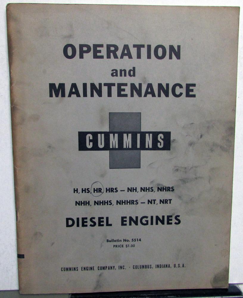 1955 Cummins Operation & Maintenance Manual H HS HR HRS NH NHS NHH NHRS NT NRT