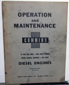 1955 Cummins Operation & Maintenance Manual H HS HR HRS NH NHS NHH NHRS NT NRT
