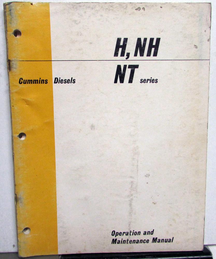 1969 Cummins H NH & NT Series Diesel Engines Owners Operation Maintenance Manual