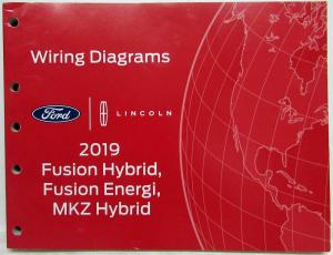 2019 Ford Fusion Energi and Lincoln MKZ Hybrid Electrical Wiring Diagrams Manual